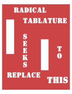 Radical Tablature